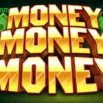 Money Money Money